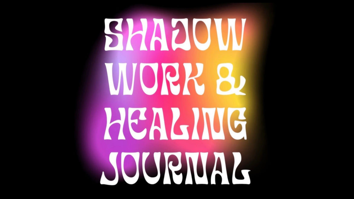 Shadow Work & Healing Journal