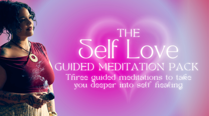 Self Love Guided Meditation Pack