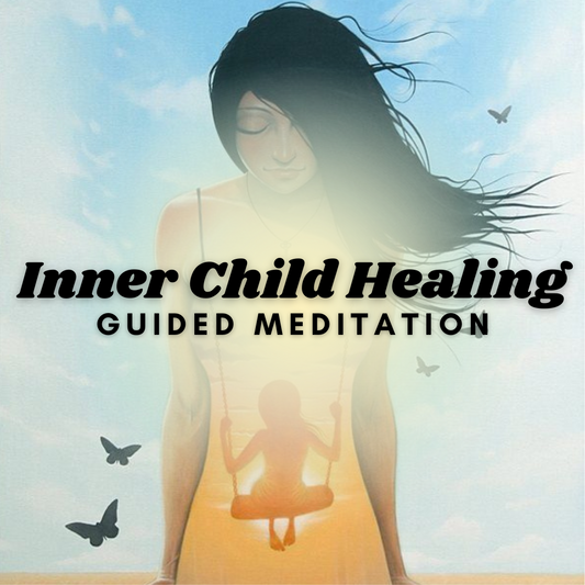 Inner Child Healing Guided Meditation